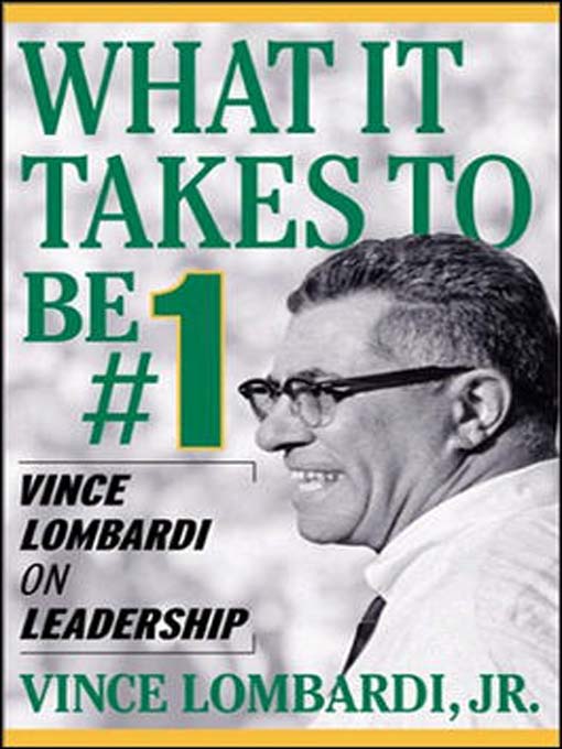 Title details for What It Takes to Be #1 by Vince Lombardi, Jr. - Available